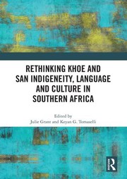 Cover of: Rethinking Khoe and San Indigeneity, Language and Culture in Southern Africa