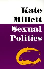 Sexual politics by Kate Millett
