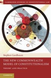 Cover of: The new Commonwealth model of constitutionalism by Stephen Gardbaum, Stephen Gardbaum