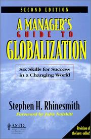 Cover of: A manager's guide to globalization: six skills for success in a changing world
