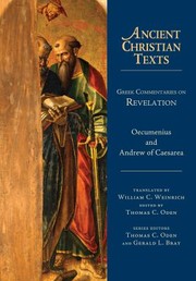 Cover of: Greek commentaries on Revelation by William C. Weinrich, Thomas C. Oden, Oecumenius Bishop of Tricca