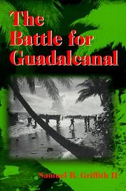 Cover of: The battle for Guadalcanal by Samuel B. Griffith