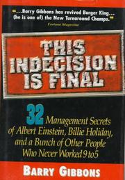 Cover of: This indecision is final by Barry J. Gibbons