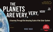 Cover of: Planets Are Very, Very, Very Far Away: A Journey Through the Amazing Scale of the Solar System