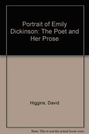 Cover of: Portrait of Emily Dickinson: the poet and her prose