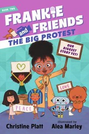 Cover of: Frankie and Friends: the Big Protest