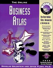 Cover of: The Online Business Atlas: The Best Online Sites, Resources & Services in  by Douglas Goldstein, Joyce Flory