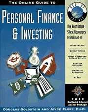 Cover of: The online guide to personal finance and investing: the best online sites, resources and services in: investments, credit cards, home financing and real estate, banking services, financial planning, taxes