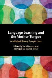 Cover of: Language Learning and the Mother Tongue: Multidisciplinary Perspectives