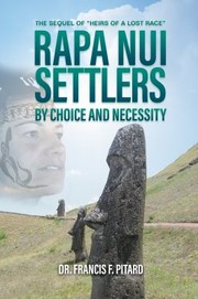 Rapa Nui Settlers by Francis Pitard