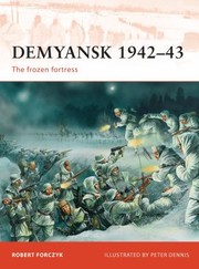 Cover of: Demyansk 1942-43 by Robert Forczyk, Peter Dennis