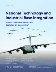 Cover of: National Technology and Industrial Base Integration: How to Overcome Barriers and Capitalize on Cooperation