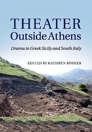 Cover of: Theater Outside Athens: Drama in Greek Sicily and South Italy