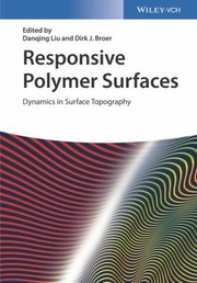 Cover of: Responsive Polymer Surfaces: Dynamics in Surface Topography