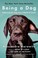 Cover of: Being a Dog