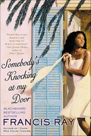 Cover of: Somebody's Knocking at My Door by Francis Ray