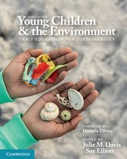 Cover of: Young Children and the Environment by Julie Davis, Sue Elliott