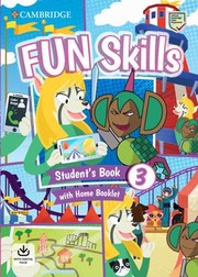 Cover of: Fun Skills Level 3 Student's Book and Home Booklet with Online Activities by Colin Sage, Anne Robinson