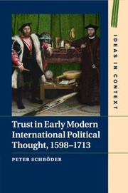 Cover of: Trust in Early Modern International Political Thought, 1598-1713