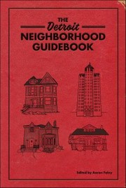 Cover of: Detroit Neighborhood Guidebook