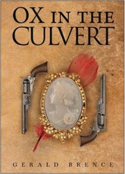 Cover of: Ox in the Culvert by Gerald Brence