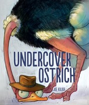 Cover of: Undercover Ostrich