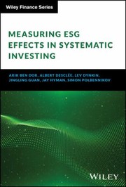 Cover of: Measuring ESG Effects in Systematic Investing