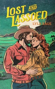 Lost and Lassoed by Lyla Sage