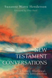 Cover of: New Testament Conversations: A Literary, Historical, and Pluralistic Introduction