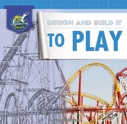 Cover of: Design and Build It to Play