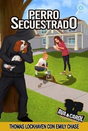 Cover of: Perro Secuestrado : Ava y Carol: Agencia de Detectives