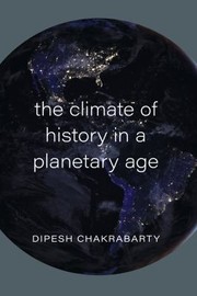 Cover of: The Climate of History in a Planetary Age