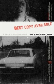 Cover of: Best Copy Available: A True Crime Memoir