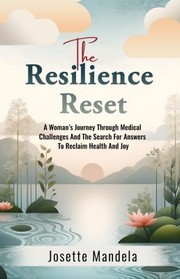 Cover of: Resilience Reset by Josette Mandela, Josette Mandela