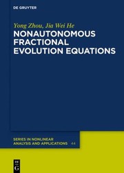 Cover of: Nonautonomous Fractional Evolution Equations by Yong Zhou, Jia Wei He