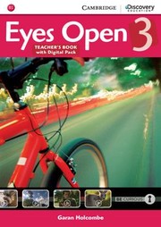 Cover of: Eyes Open Level 3 Teacher's Book with Digital Pack by Garan Holcombe, Garan Holcombe