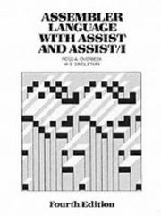 Cover of: Assembler Language with Assist and Assist 1, Fourth Edition | Overbeek
