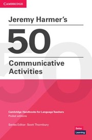 Cover of: 50 Communicative Activities. Cambridge Handbooks for Language Teachers