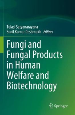 cover of Fungi and Fungal Products in Human Welfare and Biotechnology