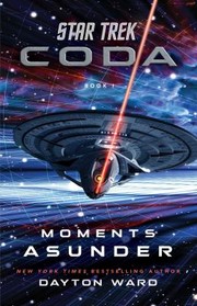 Cover of: Star Trek : Coda : Book 1: Moments Asunder