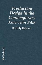 Cover of: Production design in the contemporary American film: a critical study of 23 movies and their designers