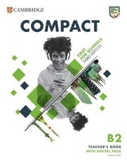 Cover of: Compact First for Schools B2 First Teacher's Book with Digital Pack