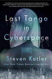 Cover of: Last Tango in Cyberspace by Steven Kotler