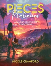 Pieces of Platinum by Nicole Crawford