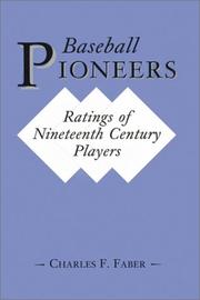 Cover of: Baseball pioneers: ratings of nineteenth century players