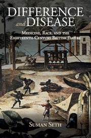 Cover of: Difference and Disease: Medicine, Race, and the Eighteenth-Century British Empire