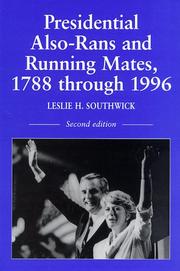 Cover of: Presidential also-rans and running mates, 1788 through 1996