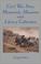 Cover of: Civil War sites, memorials, museums, and library collections