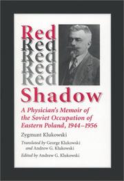 Cover of: Red Shadow: a physician's memoir of the Soviet occupation of Eastern Poland, 1944-1956