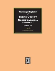 Cover of: Marriage Register of Bertie County, North Carolina, 1869-1872. (Volume #2)